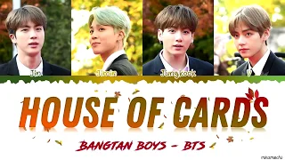 BTS 방탄소년단 House Of Cards Full Length Edition Lyrics  BTS 방탄소년단 House Of Cards Full Length Edition Lyrics