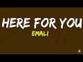 Download Lagu Emali - Here For You (lyric video)