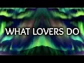 Download Lagu Maroon 5 ‒ What Lovers Do (Lyrics / Lyric Video) ft. SZA