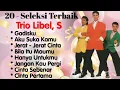 Download Lagu Trio Libel, S - Gadisku - Aku Suka Kamu - Jerat - Jerat Cinta - Hanya Untukmu