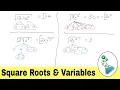 Finding Square Roots with Variables