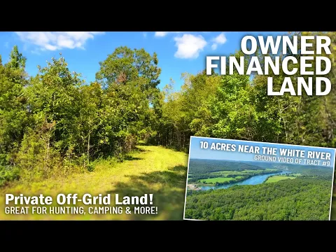 Ground Video - 10 Acres near the White River - Owner Financed Land for Sale in Arkansas (WZ09) #land