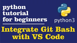 Integrate Git Bash and python with Visual Studio Code in