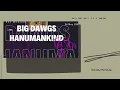 Big Dawgs |ft kalmi @Hanumankind