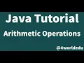 Java Tutorial - Arithmetic Operations