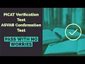 PiCAT Verification and ASVAB Confirmation Tests Explained