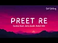 Preet Re 🎵 - Dhadak 2 | Shreya Ghoshal, Rito Riba | Official Lyrical Video | Lyrics