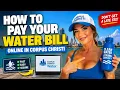 How to pay your water bill online in Corpus Christi