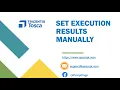 Tosca Tutorial Lesson 66 - Set Execution Results Manually in Execution Lists Manual Testing