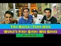 Download Lagu Two Nights-Three Days | S01E01 | Sindhionism | World's First Sindhi Web Series