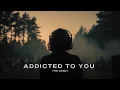 Lagu Avicii - Addicted To You (YRO Remix) [Afro House]