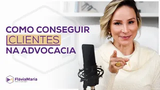 Como conquistar clientes | Prospecção para advogados