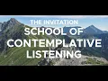 School of Contemplative Listening Short Introduction