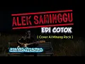 ALEK SAMINGGU - EDI COTOK  []  [Cover AI Minang Rock]