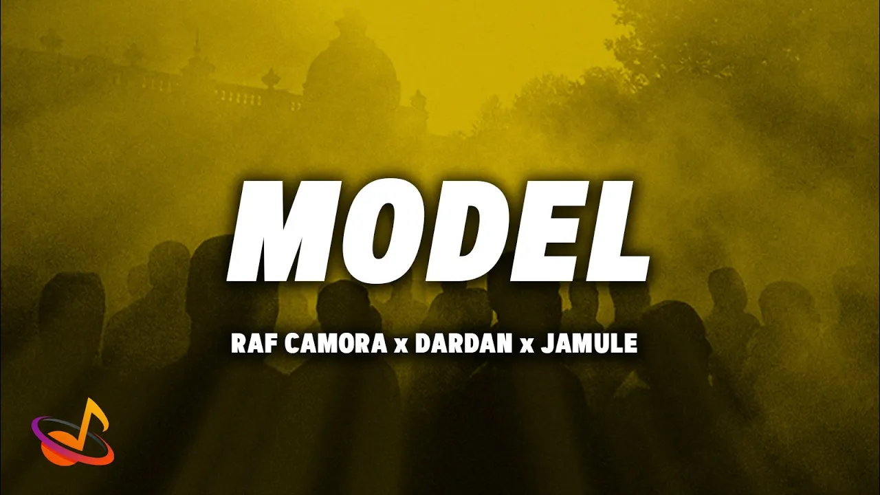 RAF CAMORA x DARDAN x JAMULE - MODEL [Lyrics]