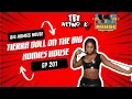 SHE MAKES MEN PAY TO HEAR HER FART AND WHY WOMEN SHOULD LEAD HOUSEHOLDS - Big Homies House Ep 201