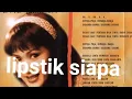 Dangdut lawas lipstik siapa evie sukmana