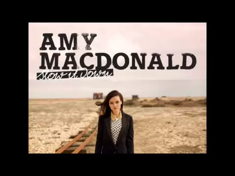 Download MP3 Amy Macdonald - Slow It Down (Official Audio)