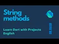 Dart string methods Learn Dart with practical projects 03 English