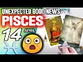 Pisces UNEXPECTED GOOD NEWS horoscope for today APRIL 14 2026 tarot APRIL
