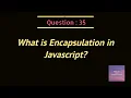 Encapsulation in Javascript