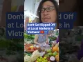 Download Lagu How I Avoid Getting Overcharged at Local Markets in Da Nang, Vietnam