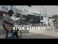 Lagu Iksan Skuter - Rindu Sahabat (Cover Musik Untuk Langit) By Ado Fals