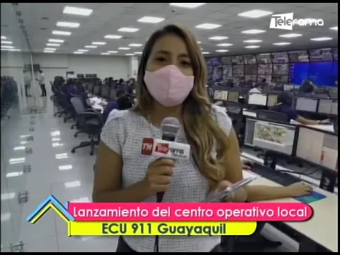 Lanzamiento del centro operativo local ECU 911 Guayaquil