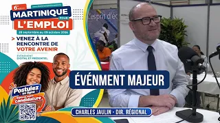 "L'événement de l'emploi sur l'ensemble de la Caraïbe" - Charles Jaulin, France Travail Martinique