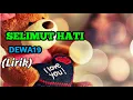 Download Lagu SELIMUT HATI - DEWA19 cover by aviwkila (Lirik)
