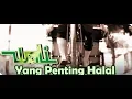 Download Lagu Wali - Yang Penting Halal