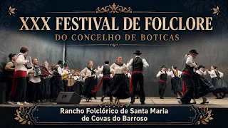 XXX Festival de Folclore - Rancho Folclórico de Santa Maria de Covas do Barroso | 2026 | BOTICAS