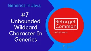 Unbounded Wildcard Character In Generics Generics In Java