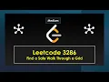 English 3286 Find a Safe Walk Through a Grid - Q2 Biweekly 139 Leetcode Medium