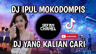 dj ipul mokodompis viral tik tok full bass 2021
