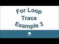For Loop Trace Example 3 080916