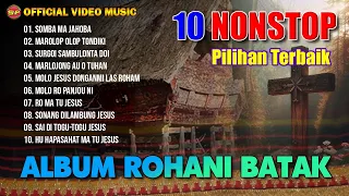 10 nonstop lagu rohani batak pilihan terbaik lagu rohani terbaru official music audio 