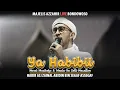 Download Lagu Ya Habib, Nurul Musthofa, Maula Ya Solli - Habib Ali Zainal Abidin Assegaf - Majelis Azzahir