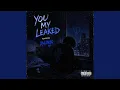 You My Leaked feat Xansbleu