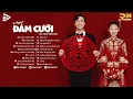 Download Lagu NHẠC ĐÁM CƯỚI REMIX 2023 💘 XIN MÁ RƯỚC DÂU, THIỆP HỒNG - TUYỂN TẬP NHẠC ĐÁM CƯỚI