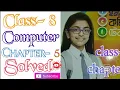 Class - 8 Computer Chapter
