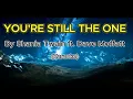 Download Lagu YOU'RE STILL THE ONE by Shania Twain