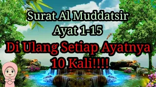 Download Surat Al Muddatsir Ayat 1 - 15 Metode UMMI MP3