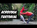 BEGINNER ACROYOGA TUTORIAL 3 THE ACRO CLASSROOM