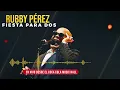 Rubby Pérez - Fiesta para dos , en el Coca Cola Music Hall, Puerto Rico en vivo!