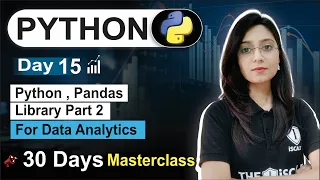 Python For Data Analyst Day 15 Pandas Library Part-02 Free 30 Day Class Data Analytics Course