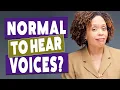 Download Lagu Is Hearing Voices Ever Normal?