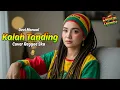 Lagu KALAH TANDING | DEVI MANUAL (Tarling Reggae Ska Cover) Viral TikTok 2025