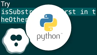 How do I check if a given Python string is a substring of another one