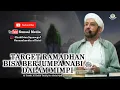 Download Lagu TARGET RAMADHAN BISA BERJUMPA NABI ﷺ DALAM MIMPI | HABIB TAUFQ ASSEGAF